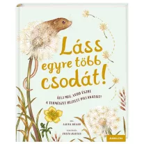 Láss egyre több csodát!
