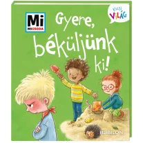 Mi MICSODA Kicsi világ – Gyere, béküljünk ki!