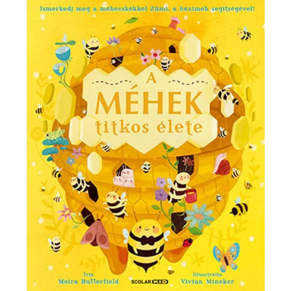 A méhek titkos élete A méhek titkos élete