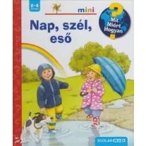 Nap, szél, eső - Scolar Mini 27. - Mit? Miért? Hogyan?