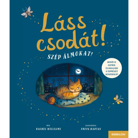 Láss csodát! Szép álmokat! Láss csodát! Szép álmokat!