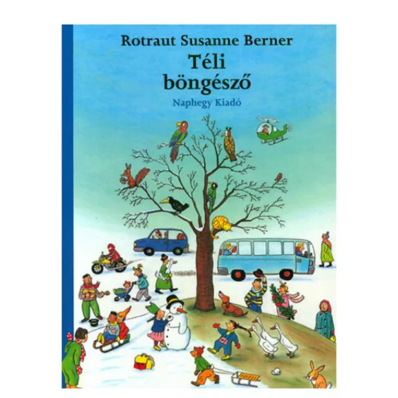 Rotraut Susanne Berner – Téli böngésző Rotraut Susanne Berner – Téli böngésző