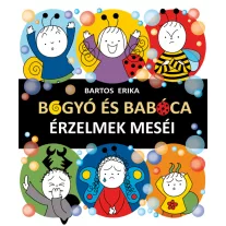 Bogyó és Babóca Érzelmek meséi