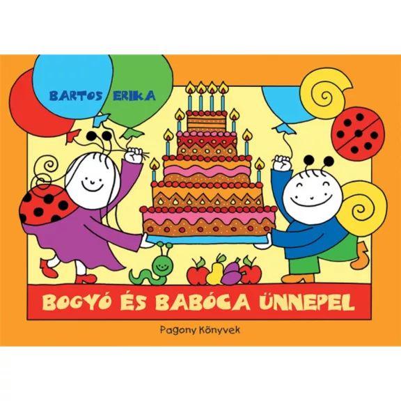Bogyó és babóca ünnepel Bogyó és babóca ünnepel