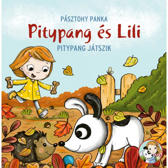 Pitypang és Lili – Pitypang játszik Pitypang és Lili – Pitypang játszik