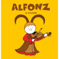 Bartos Erika: Alfonz a tücsök